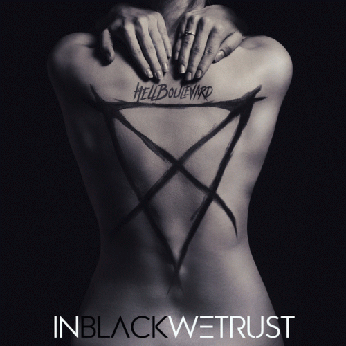 Hell Boulevard : In Black We Trust (Single)